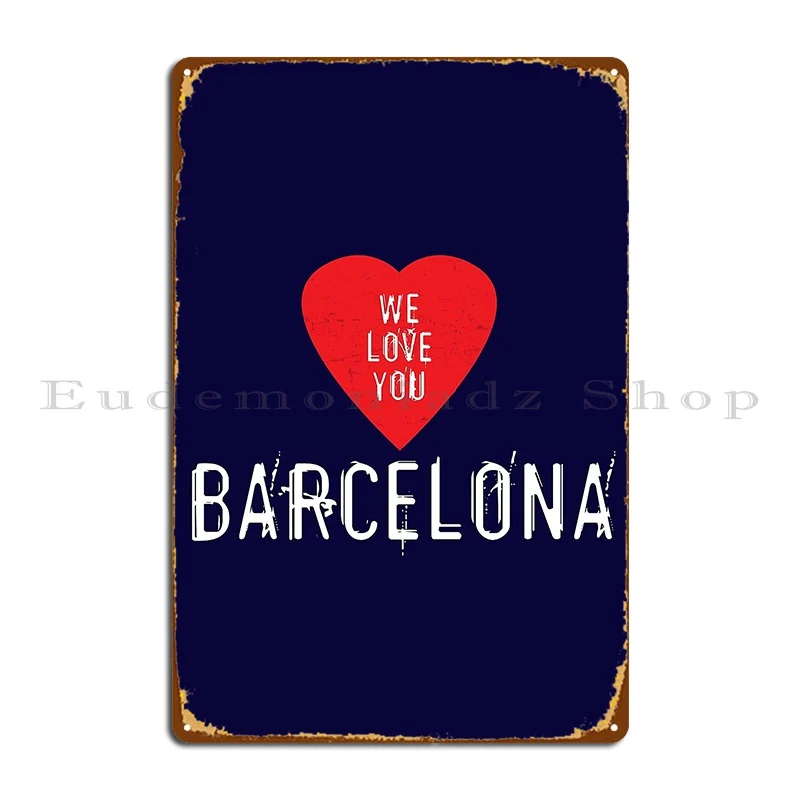 เรารักคุณ บาร์เซโลนา ป้ายโลหะต - Home Barcelona บทวิจารณ์และราคา